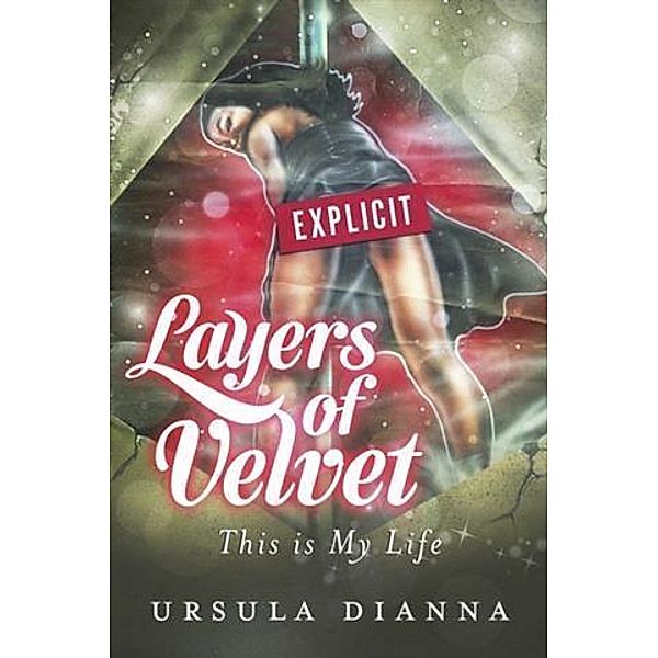 Layers of Velvet, Ursula Dianna