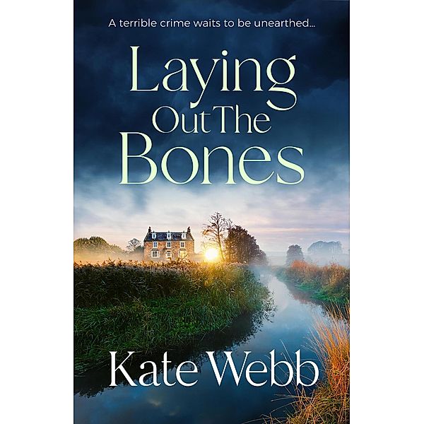 Laying Out the Bones / The DI Lockyer Mysteries, Kate Webb
