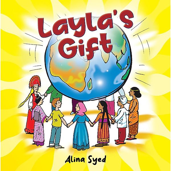 Layla's Gift, Alina Syed