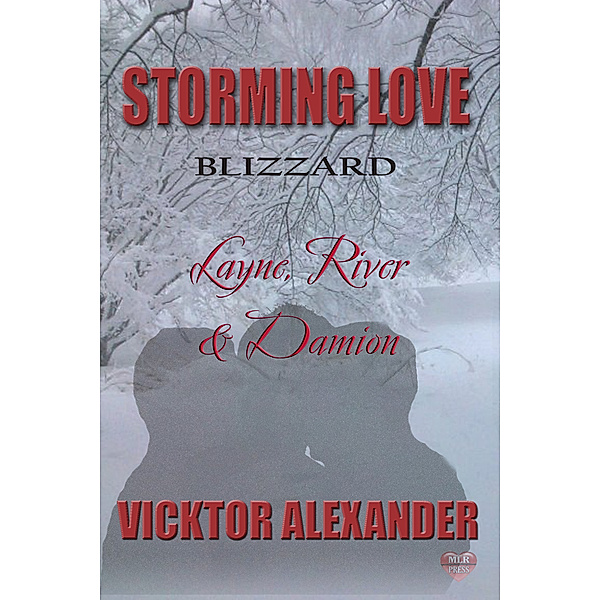Layne, River & Damion, Vicktor Alexander