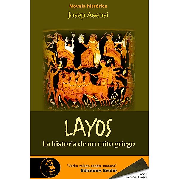 Layos, historia de un mito griego, Josep Asensi