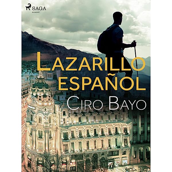 Lazarillo español, Ciro Bayo