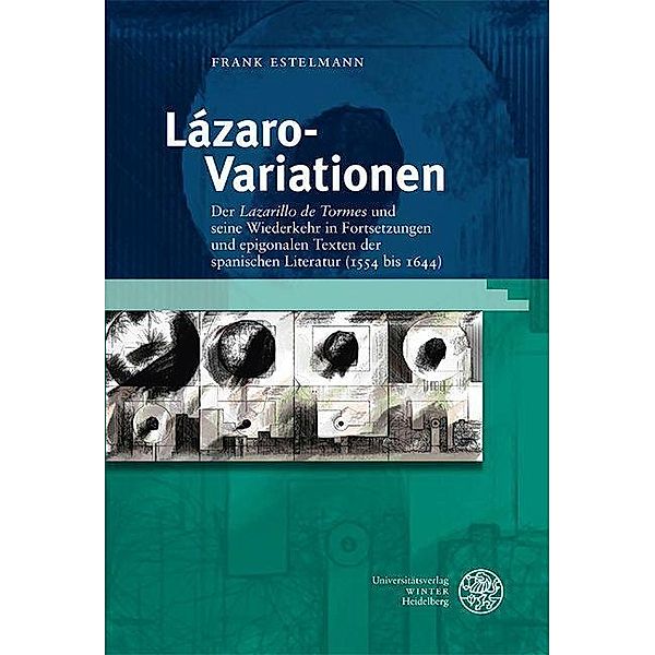 Lázaro-Variationen / Studia Romanica Bd.228, Frank Estelmann