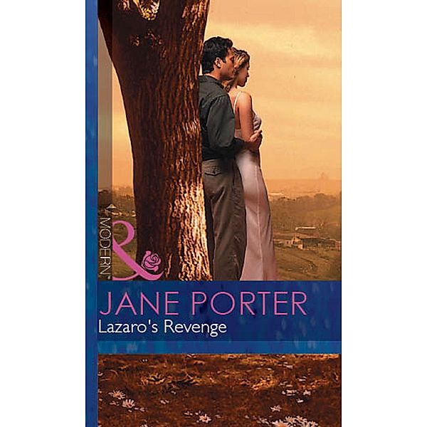 Lazaro's Revenge, Jane Porter