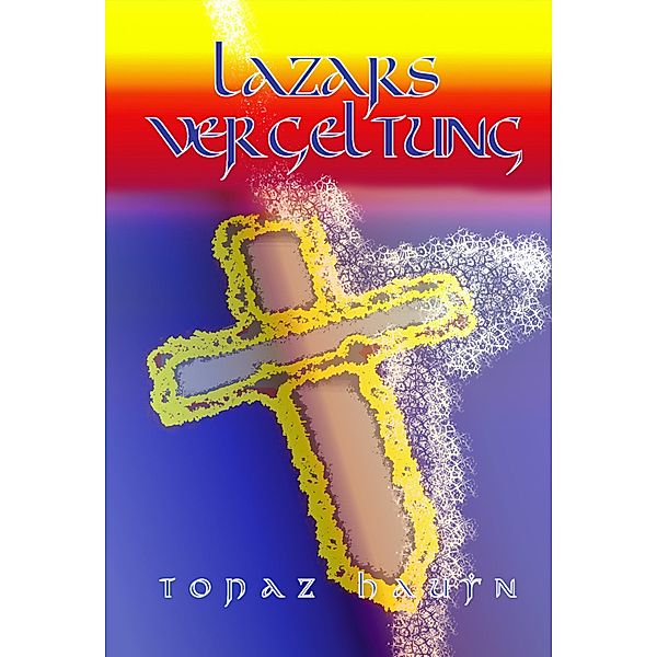 Lazars Vergeltung, Topaz Hauyn