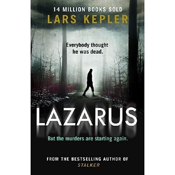 Lazarus, Lars Kepler