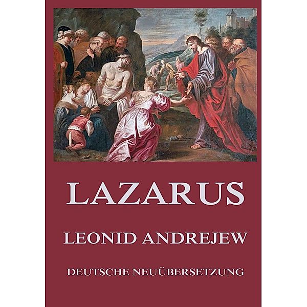 Lazarus, Leonid Andrejew