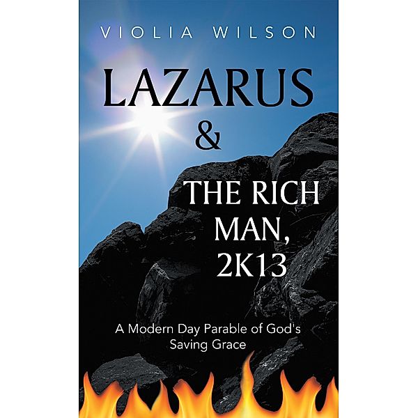 Lazarus and the Rich Man, 2K13, Viola Wilson