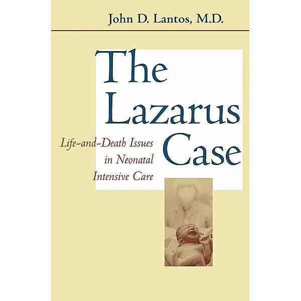 Lazarus Case, John D. Lantos