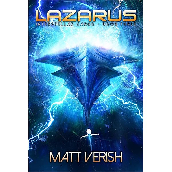 Lazarus (Interstellar Cargo) / Interstellar Cargo, Matt Verish