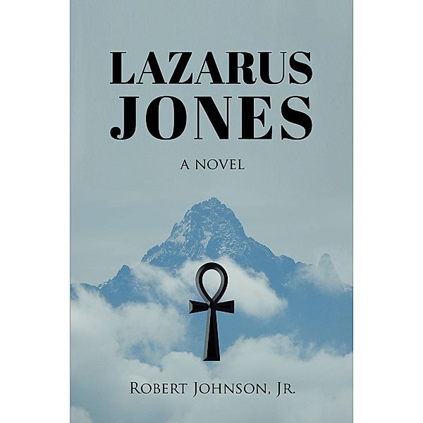 Lazarus Jones, Robert Johnson Jr.
