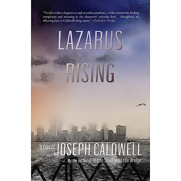 Lazarus Rising, Joseph Caldwell