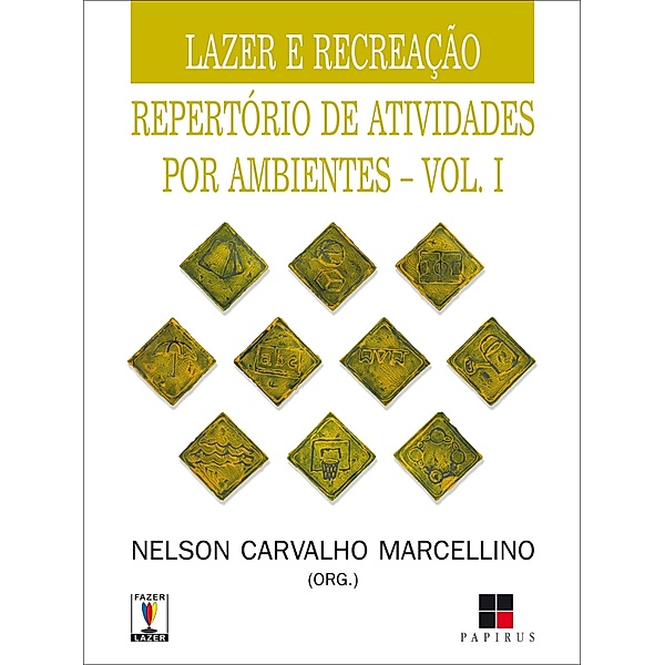 Lazer e recreação / Fazer / Lazer Bd.1, Nelson Carvalho Marcellino