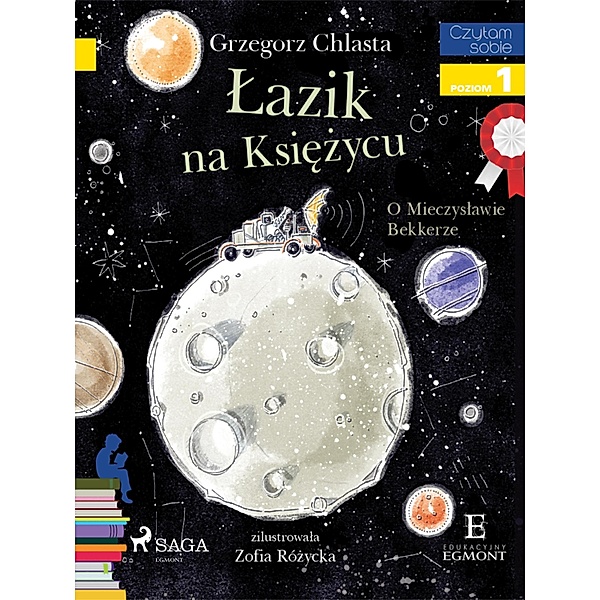 Lazik na ksiezycu - O Mieczyslawie Bekkerze / I am reading - Czytam sobie, Grzegorz Chlasta