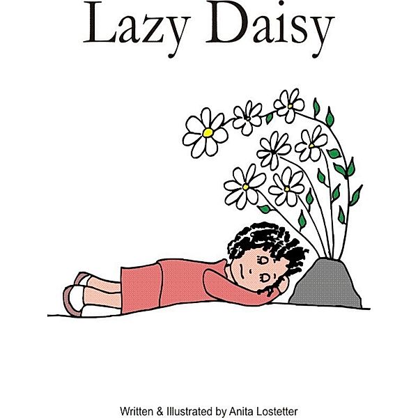 Lazy Daisy, Anita Lostetter