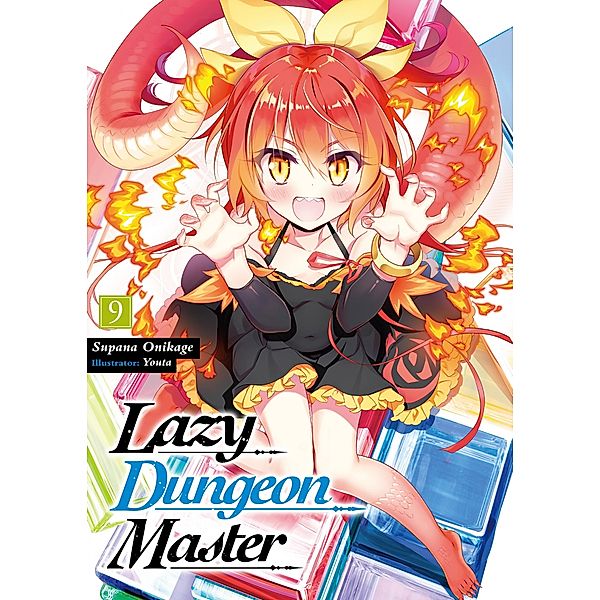 Lazy Dungeon Master: Volume 9 / Lazy Dungeon Master Bd.9, Supana Onikage