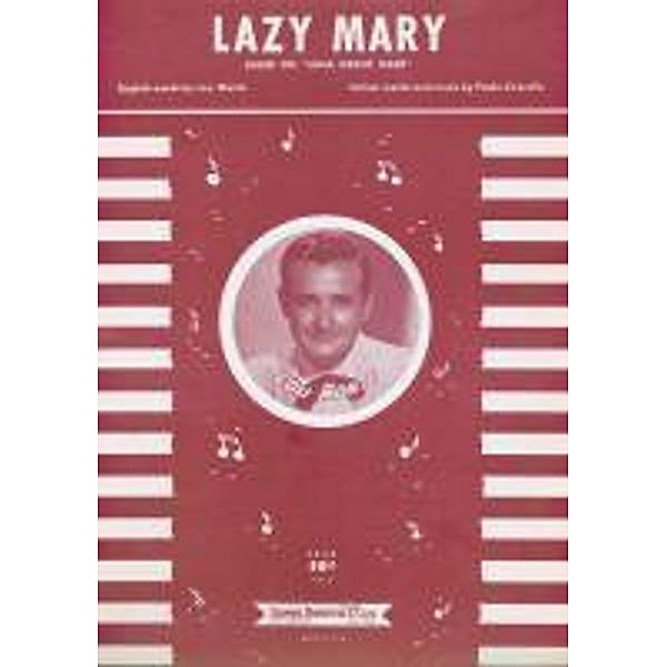 Lazy Mary, Paolo Citorello, Monte Lou