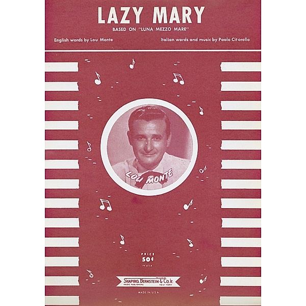 Lazy Mary, Paolo Citorello, Monte Lou