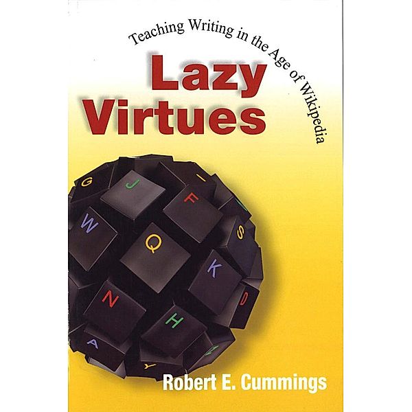 Lazy Virtues, Robert E. Cummings