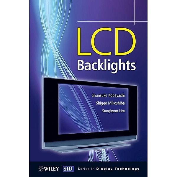 LCD Backlights / Wiley Series in Display Technology