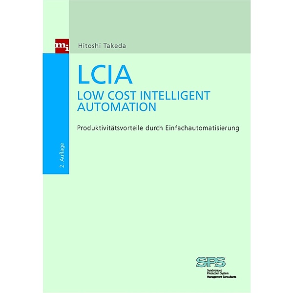 LCIA - Low Cost Intelligent Automation / mi-Fachverlag bei Redline, Hitoshi Takeda
