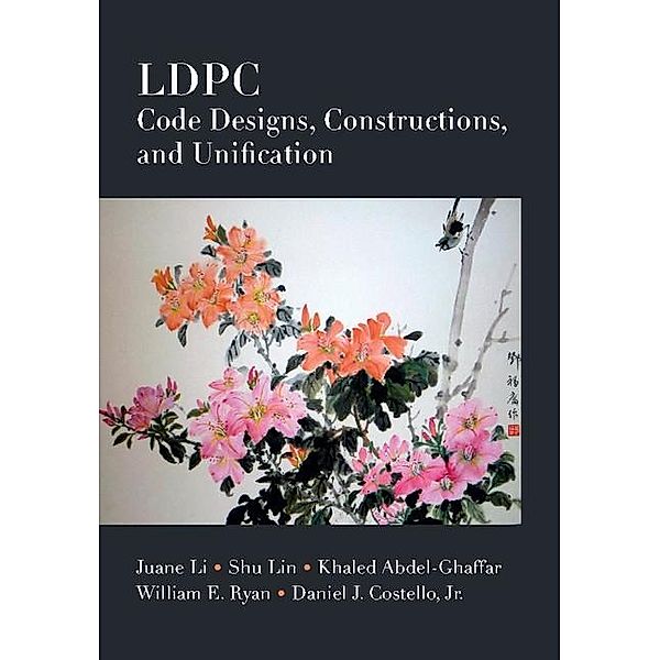 LDPC Code Designs, Constructions, and Unification, Juane Li