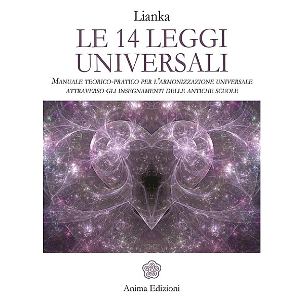 Le 14 Leggi Universali, Lianka Trozzi