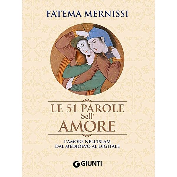 Le 51 parole dell'amore, Fatema Mernissi