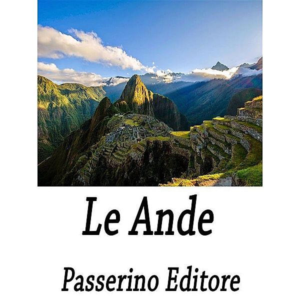 Le Ande, Passerino Editore