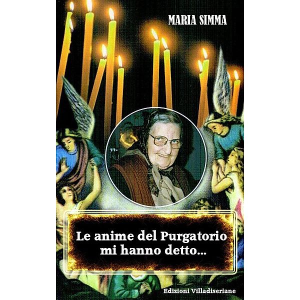 Le anime del Purgatorio mi hanno detto, Maria Simma