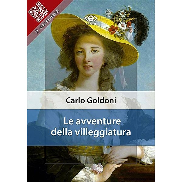 Le avventure della villeggiatura / Liber Liber, Carlo Goldoni
