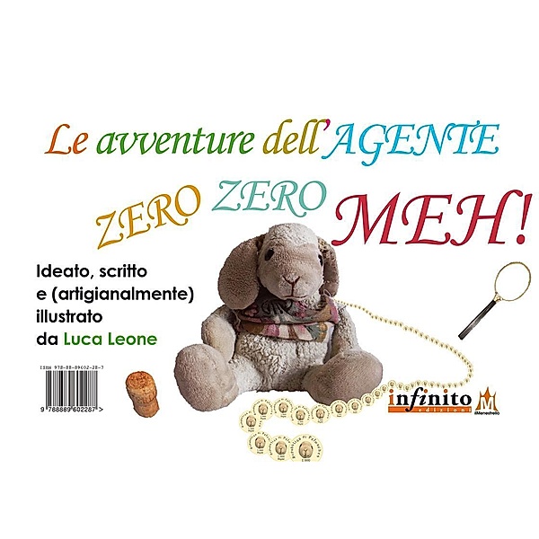 Le avventure dell'Agente Zero Zero Meh / ilMenestrello, Luca Leone