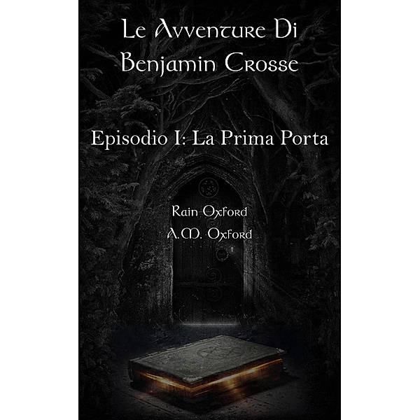 Le Avventure di Benjamin Crosse - Episodio I: La Prima Porta, Rain Oxford