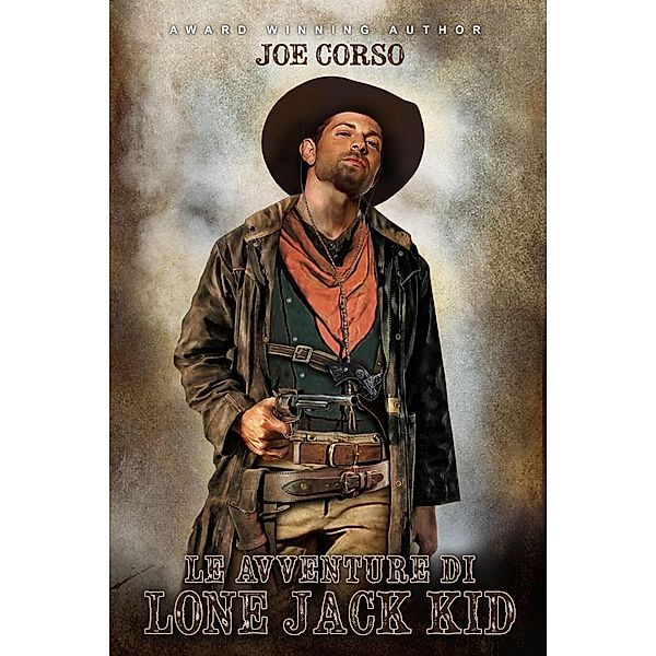 Le Avventure di Lone Jack Kid, Joe Corso