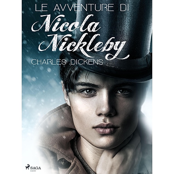 Le avventure di Nicola Nickleby / Classici dal mondo, Charles Dickens
