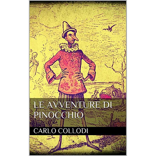 Le avventure di Pinocchio, Carlo Collodi