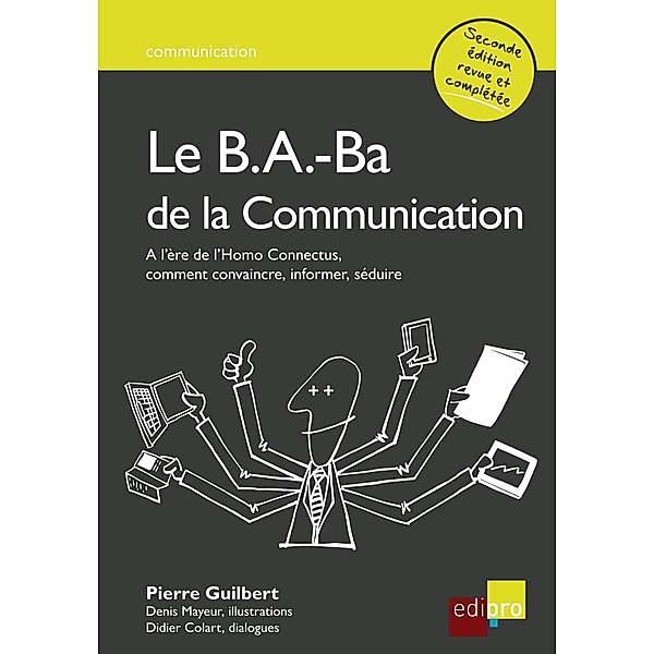 Le B.A.-Ba de la communication, Pierre Guilbert, Didier Colart