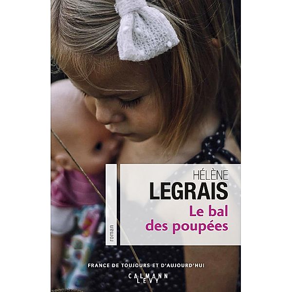 Le Bal des poupées / Cal-Lévy-Territoires, Hélène Legrais