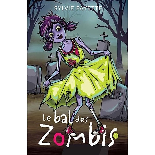 Le bal des zombis / Dominique et compagnie, Sylvie Payette