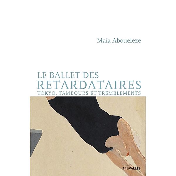 Le Ballet des retardataires, Maïa Aboueleze