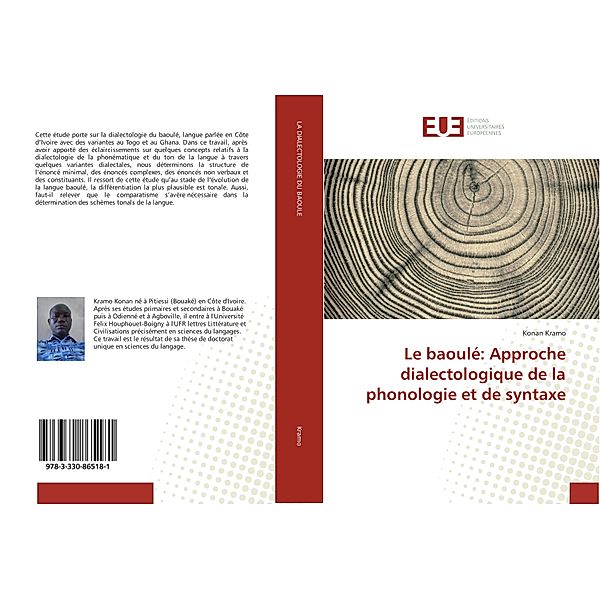 Le baoulé: Approche dialectologique de la phonologie et de syntaxe, Konan Kramo