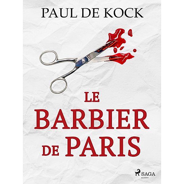 Le Barbier de Paris, Paul de Kock