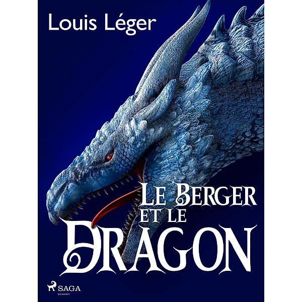 Le Berger et le Dragon, Louis Léger