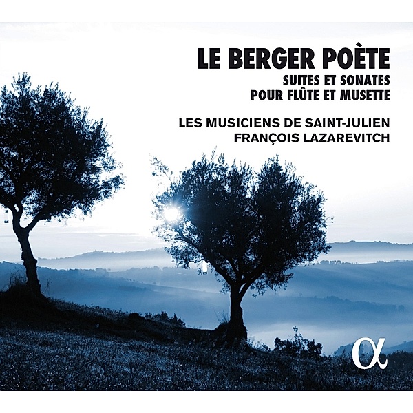 Le Berger Poète-Suiten & Sonaten Für Flöte, F. Lazarevitch, Les Musiciens de Saint-Julien