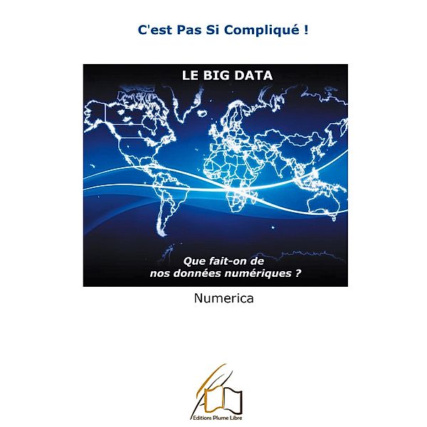 Le Big Data, . . Numerica