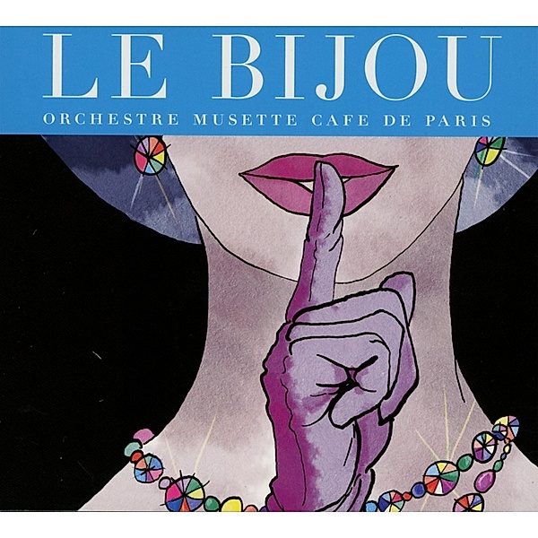 Le Bijou, Orchestre Musette Café De Paris