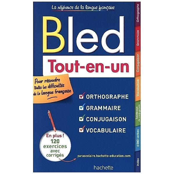 Le Bled - Orthographe, Grammaire, Conjugaison, Vocabulaire, Daniel Berlion, Edouard Bled, Odette Bled