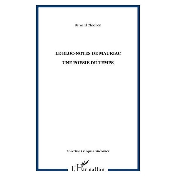 LE BLOC-NOTES DE MAURIAC / Hors-collection, Chochon Bernard