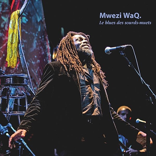 Le Blues Des Sourds-Muets, Mwezi Waq