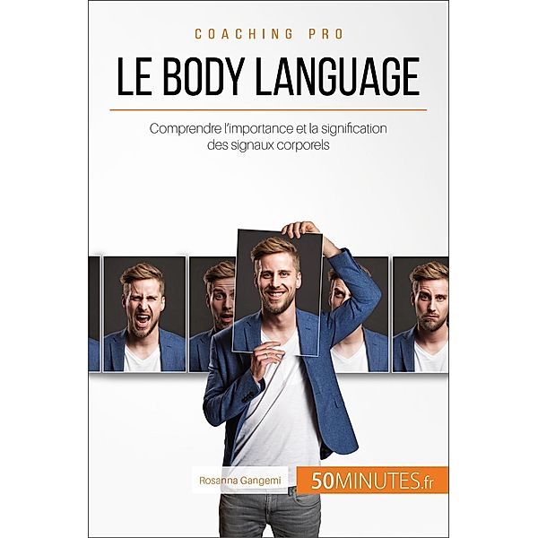 Le body language, Rosanna Gangemi, 50minutes